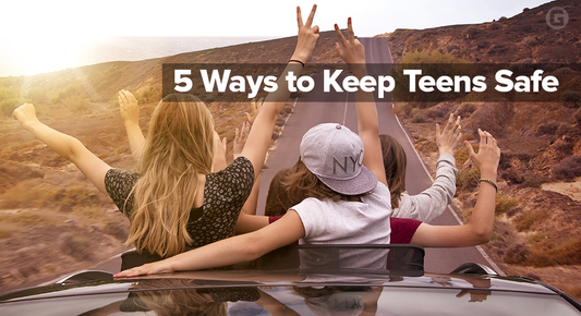 5 Ways to Keep Teens Safe