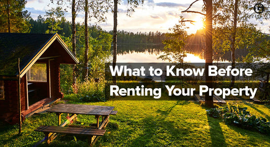 What to Know Before Renting Your Property